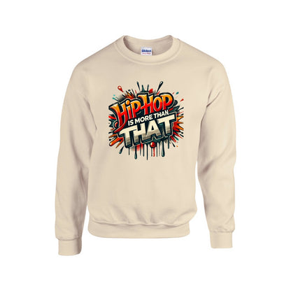 Hip-Hop Is More Than That - Men's Sweatshirt For The USA |Gildan 18000 Single DTF