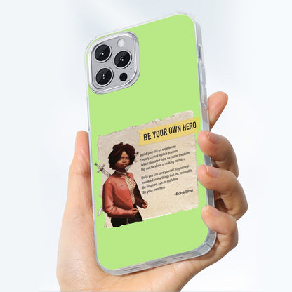 Be Your Own Hero - iPhone 14 15 Series Mobile Phone Case | TPU