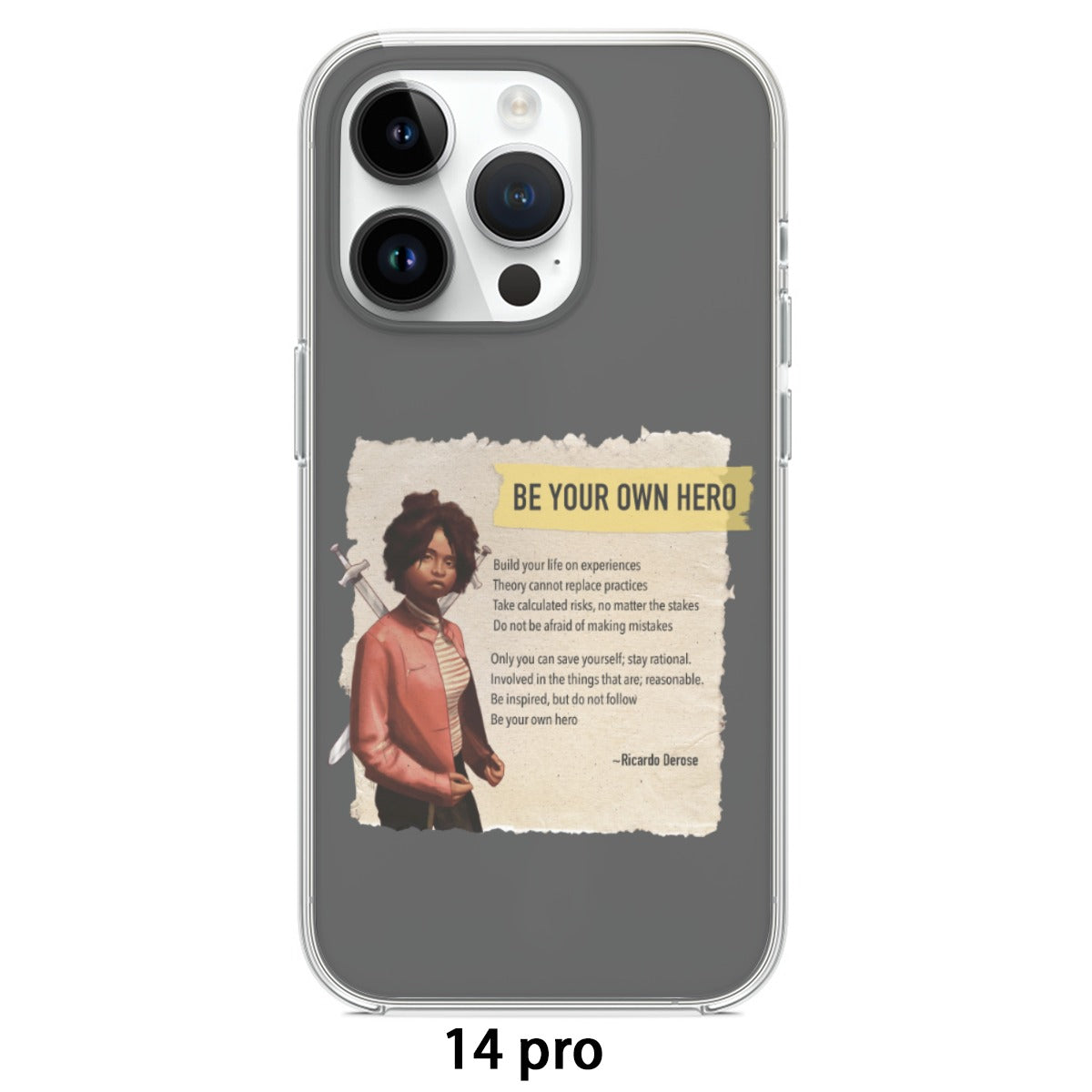 Be Your Own Hero - iPhone 14 15 Series Mobile Phone Case | TPU