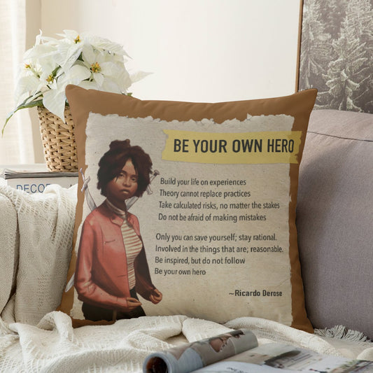 Be Your Own Hero - Couch Pillowcase