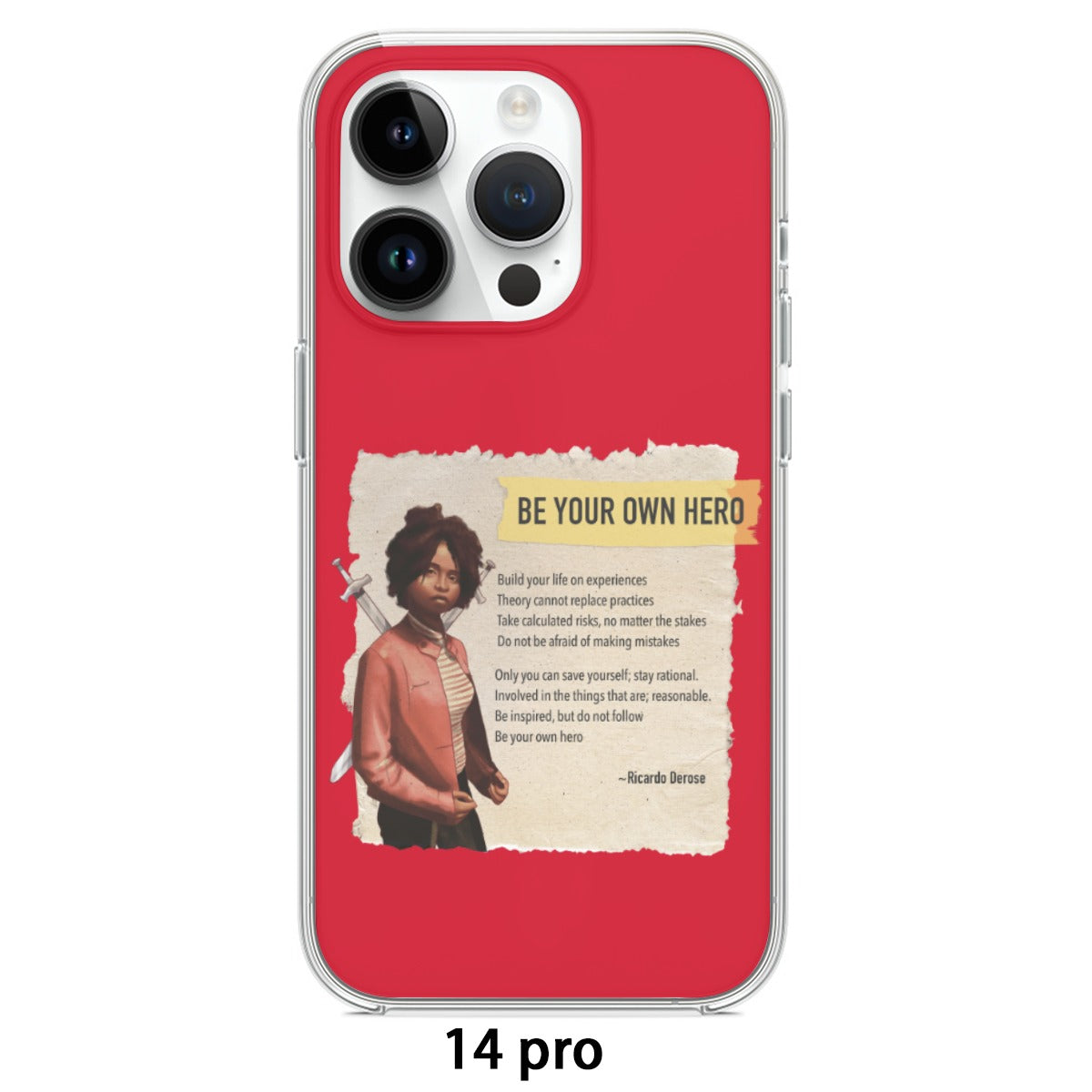 Be Your Own Hero - iPhone 14 15 Series Mobile Phone Case | TPU