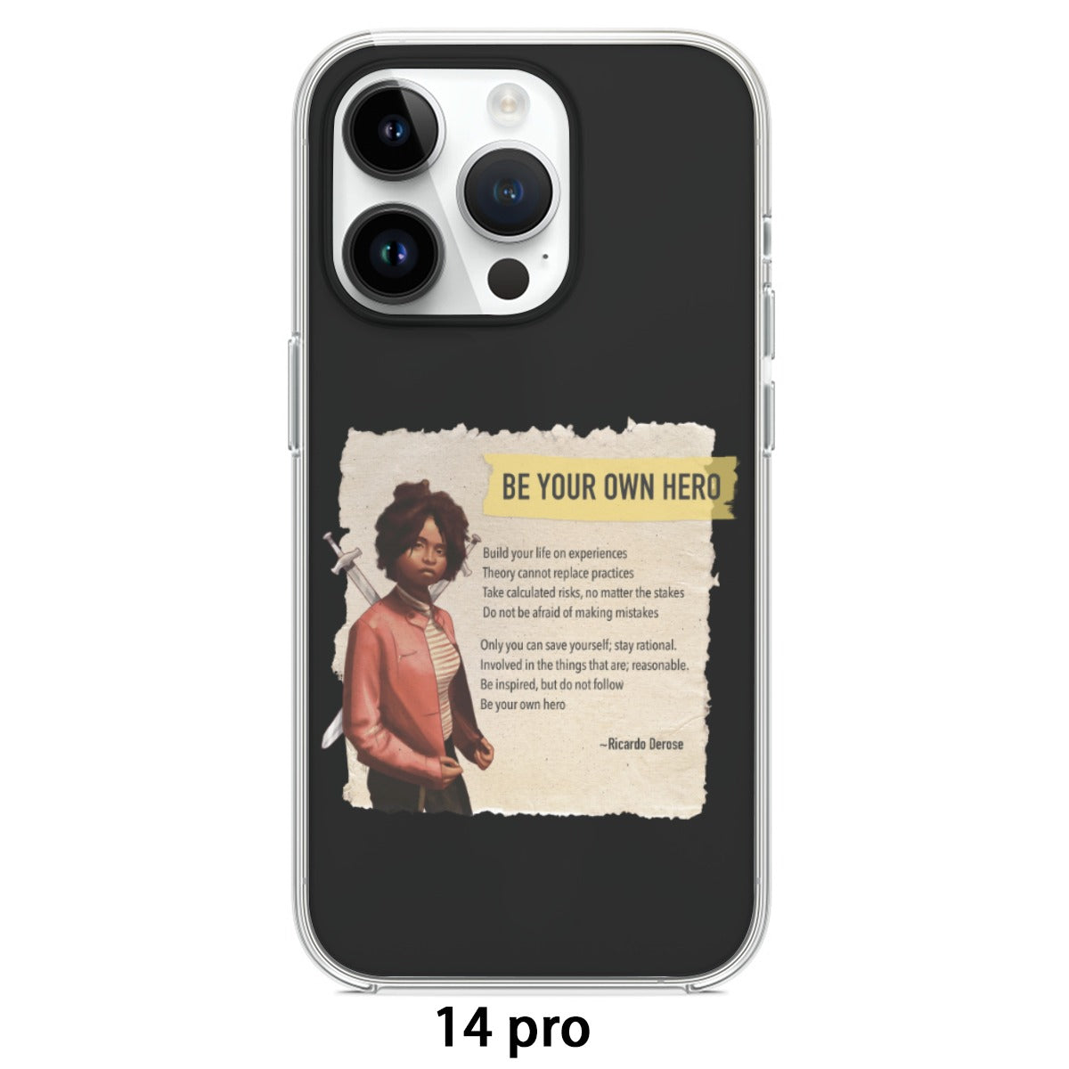 Be Your Own Hero - iPhone 14 15 Series Mobile Phone Case | TPU