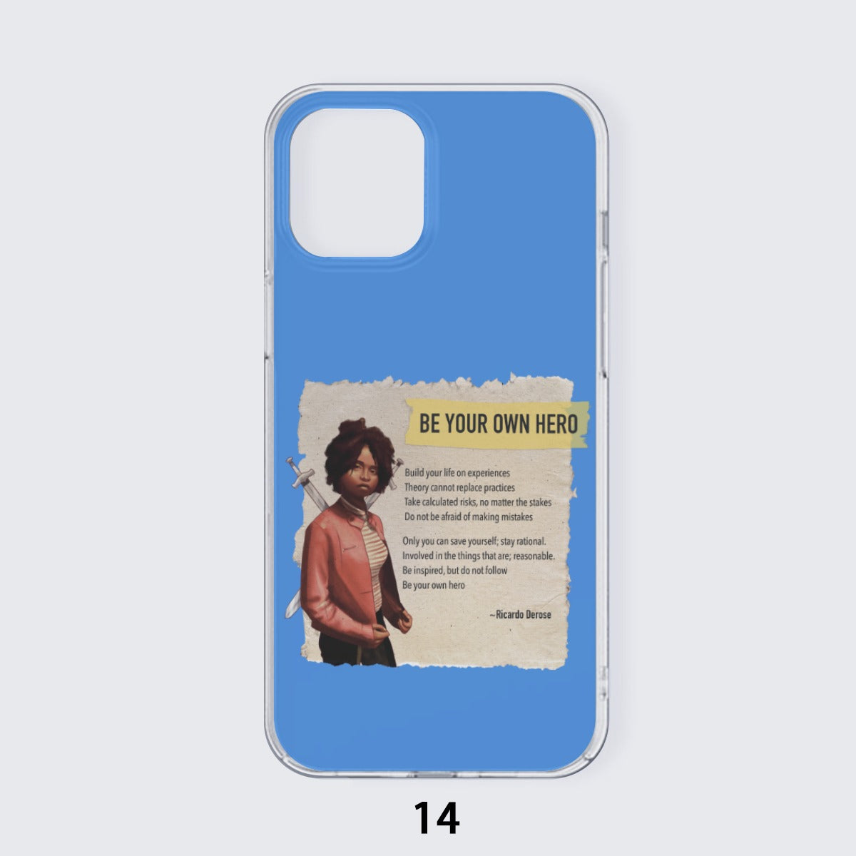 Be Your Own Hero - iPhone 14 15 Series Mobile Phone Case | TPU