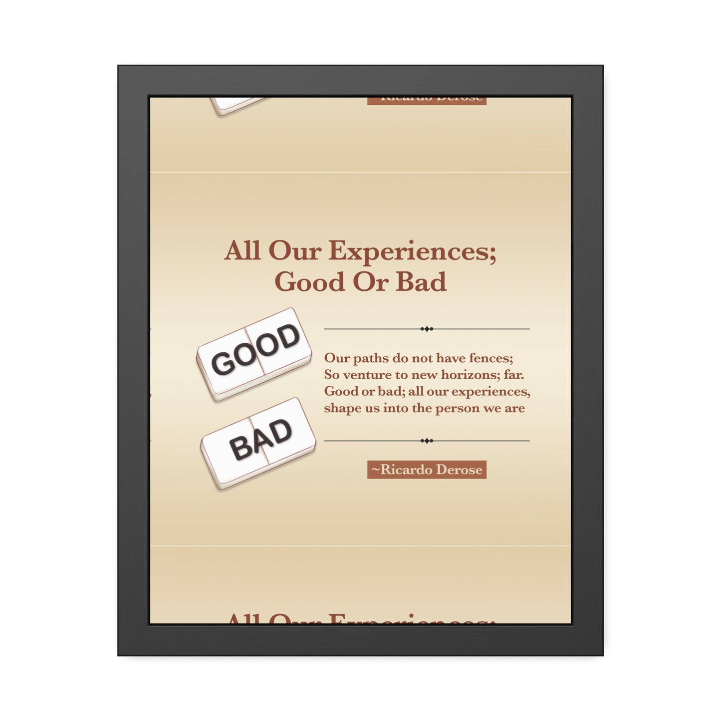 All Our Experiences Good Or Bad Framed Paper Posters