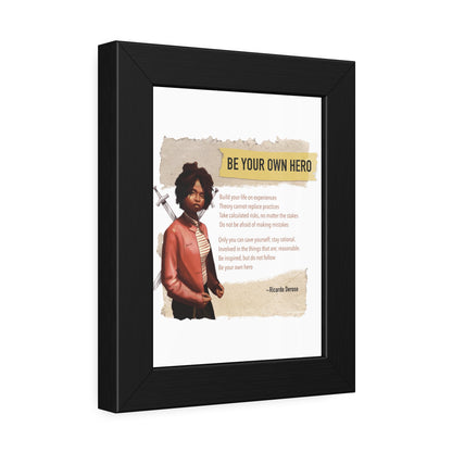 Be Your Own Hero Framed Paper Posters