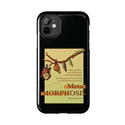 Metamorphosis - Tough Phone Cases