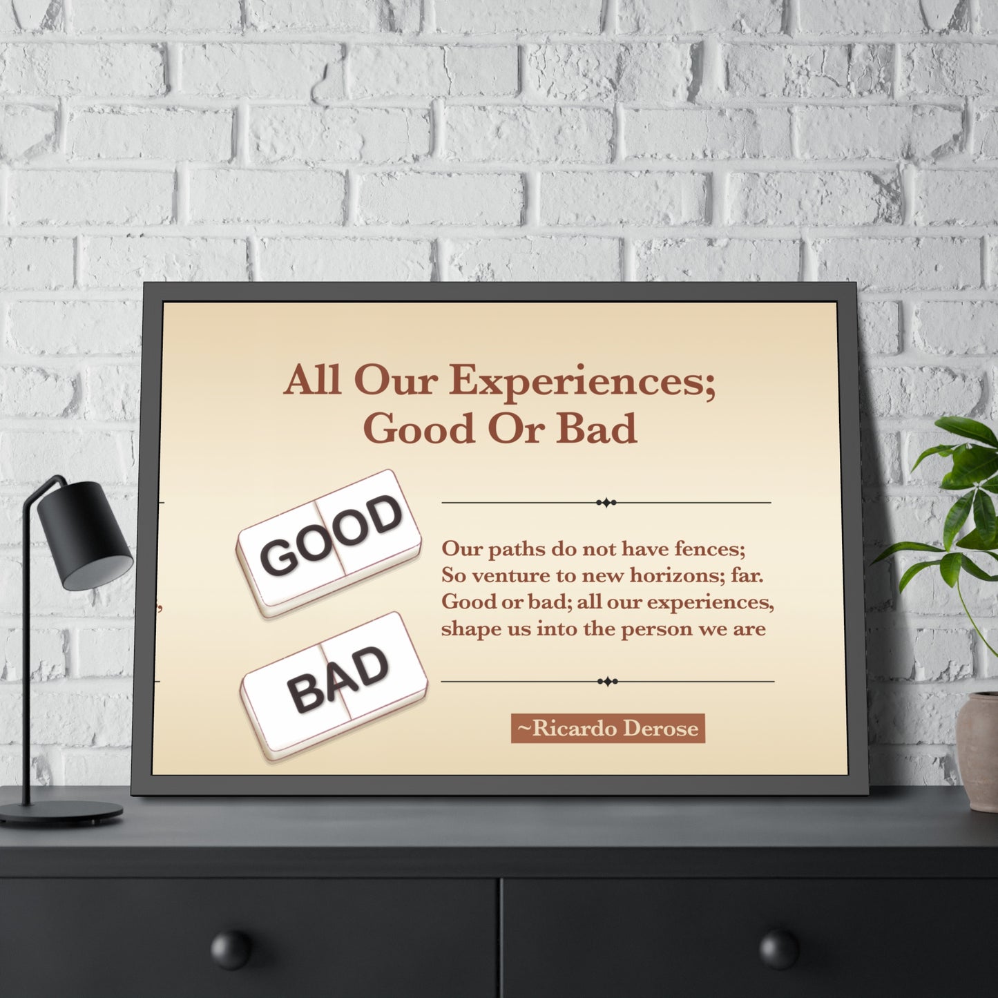 All Our Experiences Good Or Bad Framed Paper Posters