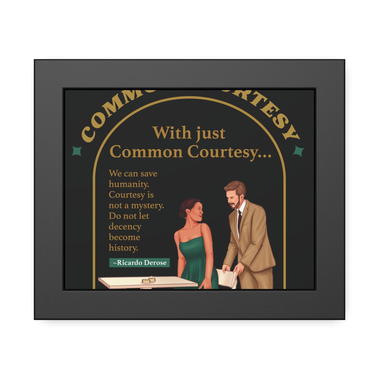 Common Courtesy Framed Paper Posters