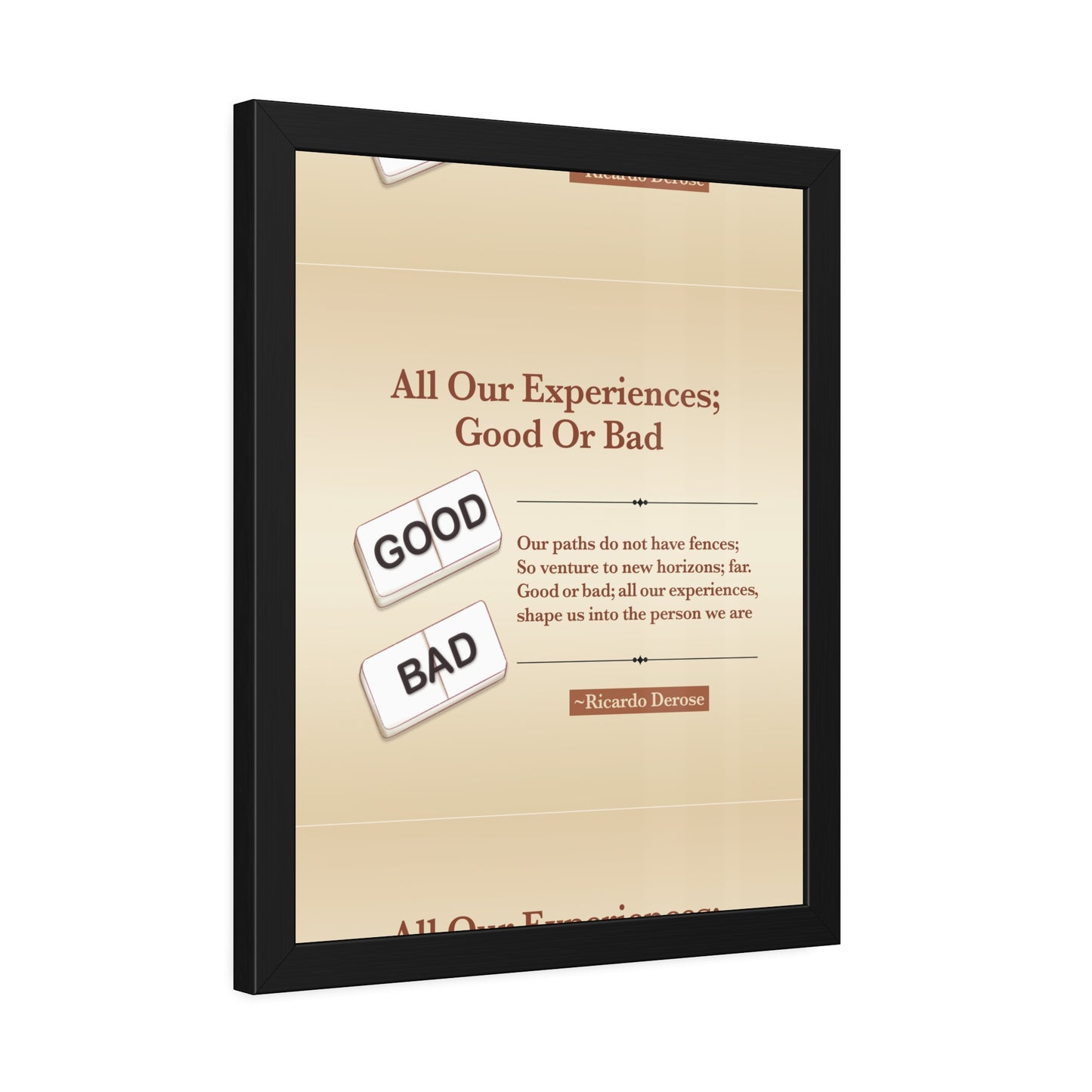 All Our Experiences Good Or Bad Framed Paper Posters