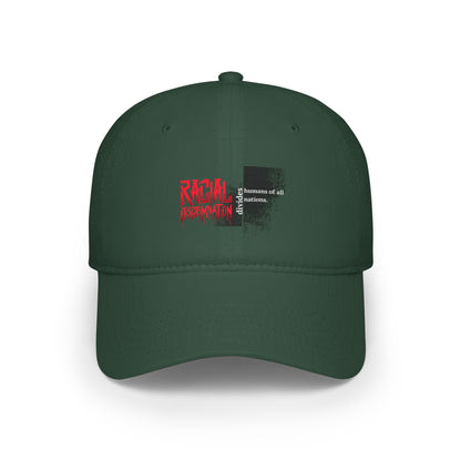 Racial Discrimination - Low Profile Baseball Cap