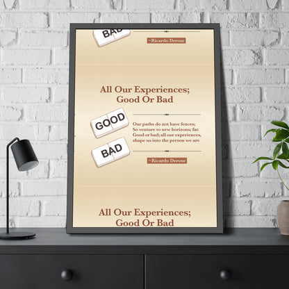 All Our Experiences Good Or Bad Framed Paper Posters