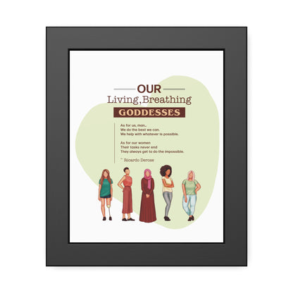 Our Living,Breathing Goddesses Framed Paper Posters