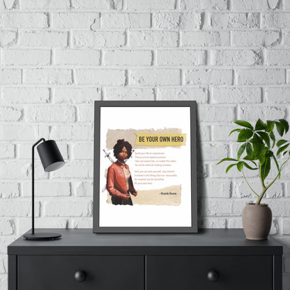 Be Your Own Hero Framed Paper Posters