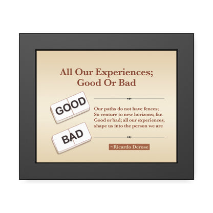 All Our Experiences Good Or Bad Framed Paper Posters