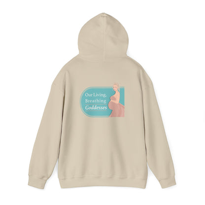 Our Living, Breathing Goddesses - Hoodies