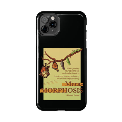 Metamorphosis - Tough Phone Cases