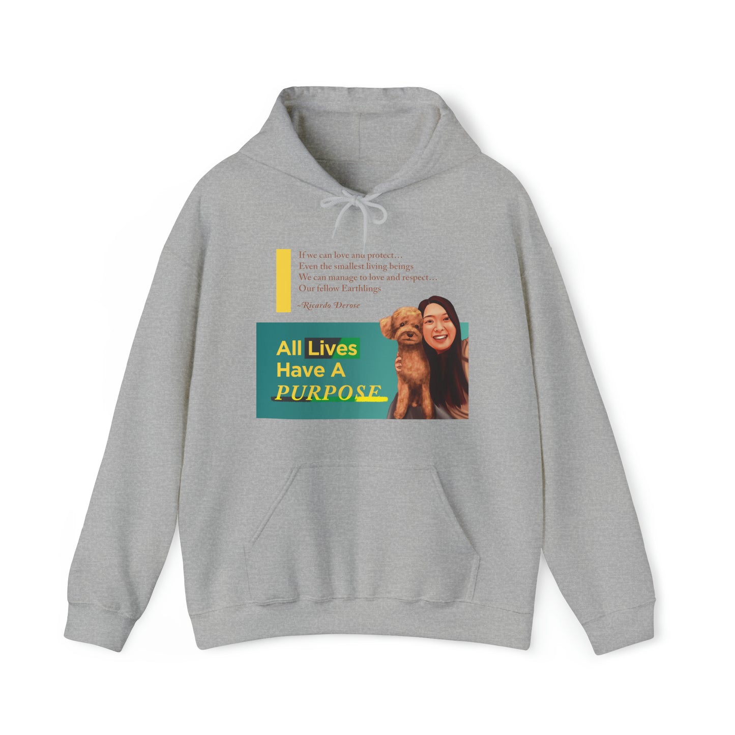 All Lives Have A Purpose Hoodie