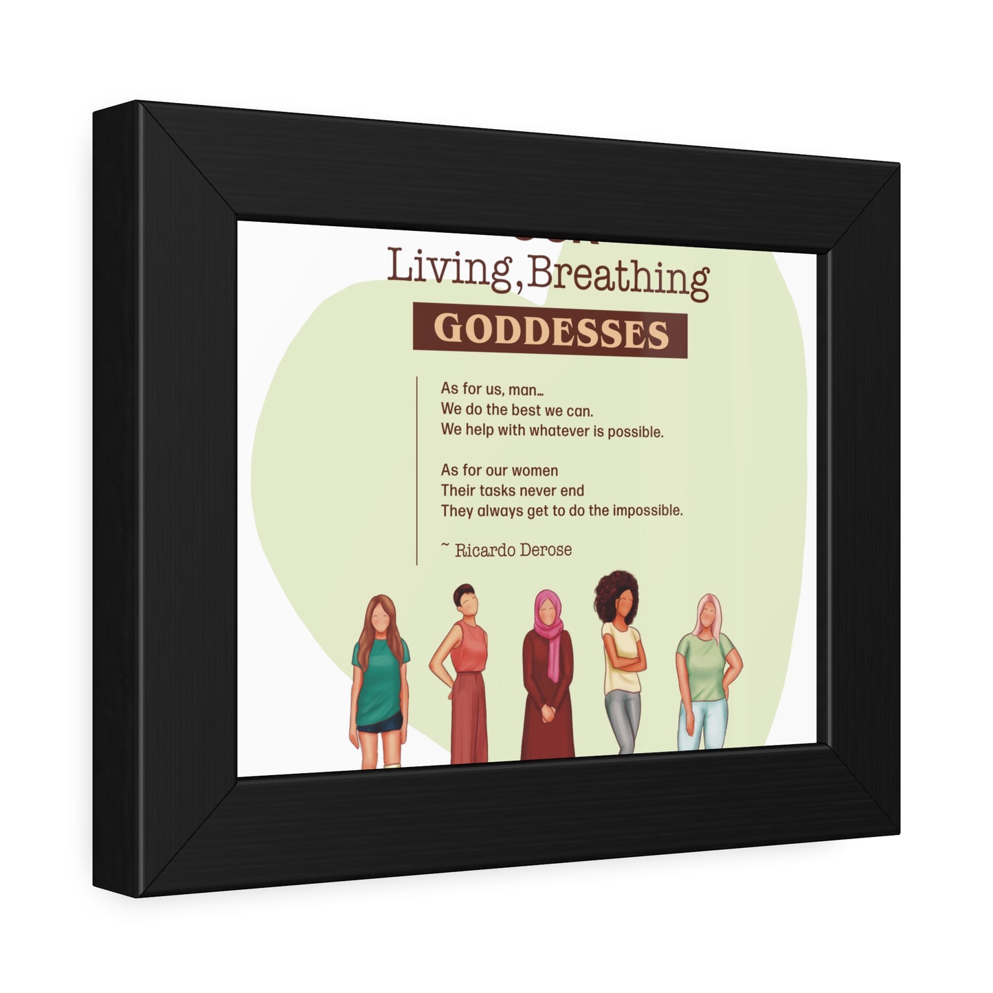 Our Living,Breathing Goddesses Framed Paper Posters