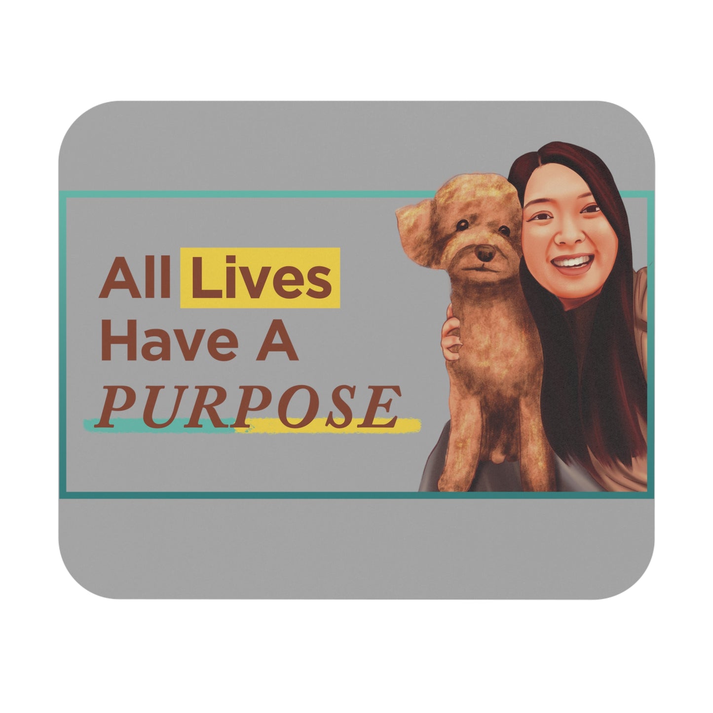 All Lives Have A Purpose_Mouse Pad (Rectangle)