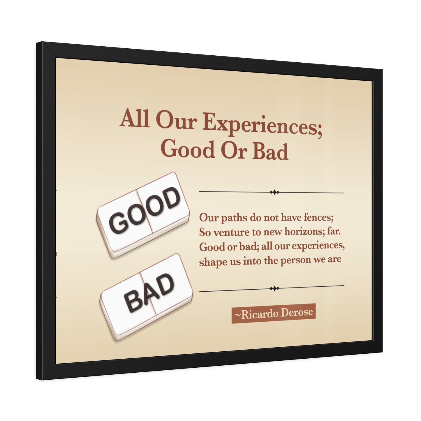 All Our Experiences Good Or Bad Framed Paper Posters