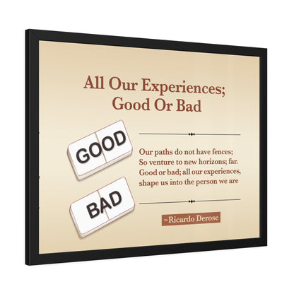 All Our Experiences Good Or Bad Framed Paper Posters