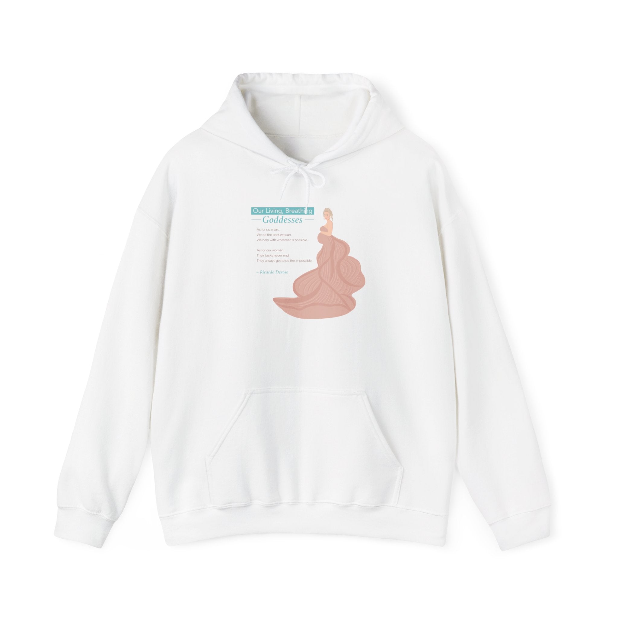 Our Living, Breathing Goddesses - Hoodies