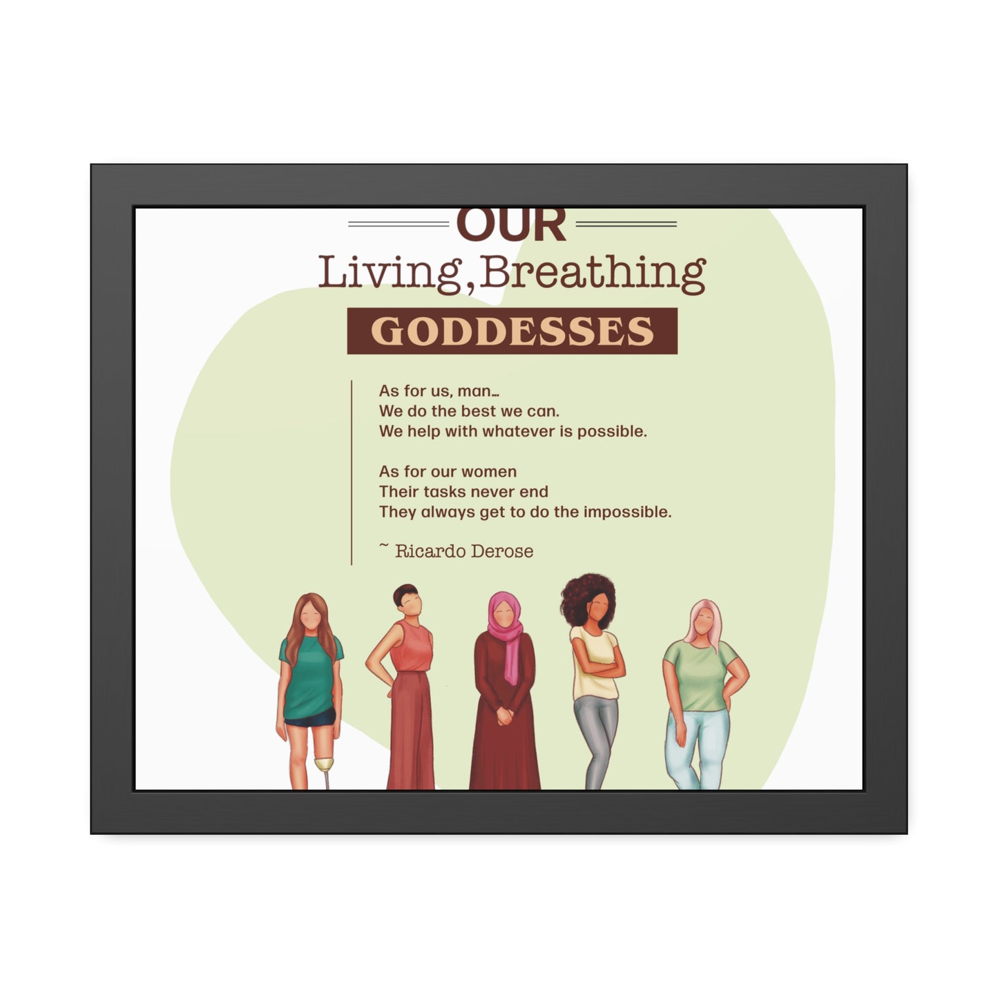 Our Living,Breathing Goddesses Framed Paper Posters