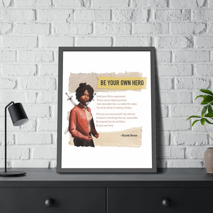 Be Your Own Hero Framed Paper Posters