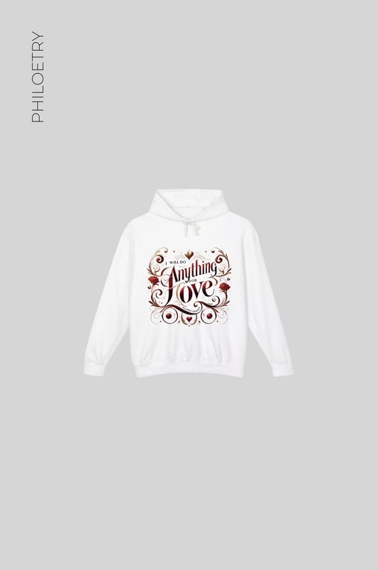 Hoodie - Anything For Love