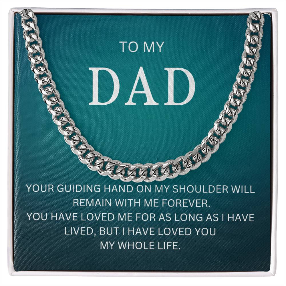 To My Dad | Cuban Link Chain - Derose Entertainment 