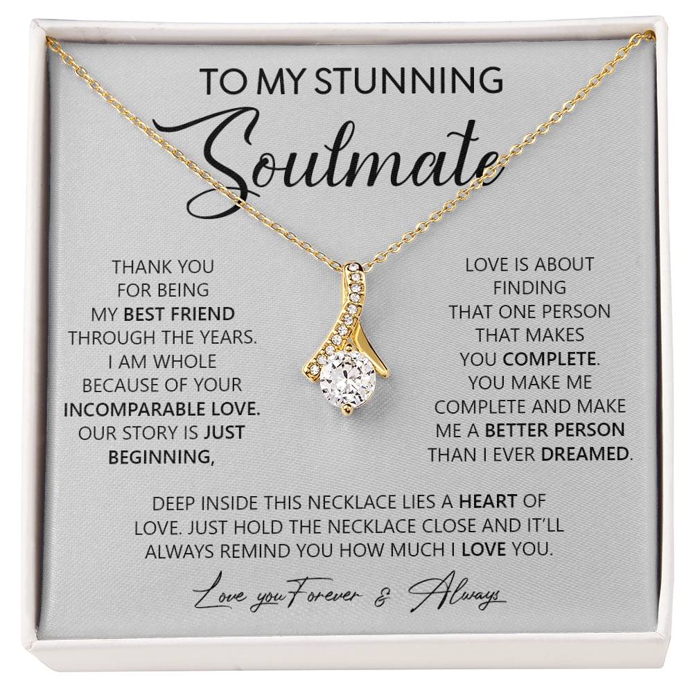 To My Stunning Soulmate | Love You, Forever & Always - Alluring Beauty necklace - Derose Entertainment 