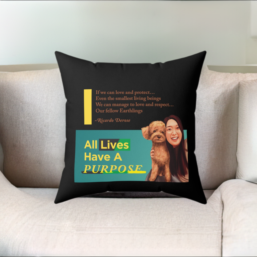 All lives have a Purpose- Spun Polyester Square Pillow