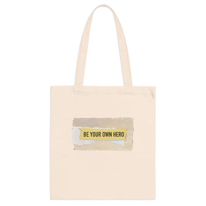 Be Your Own Hero - Tote Bag - Derose Entertainment 