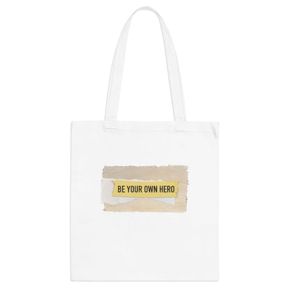 Be Your Own Hero - Tote Bag - Derose Entertainment 