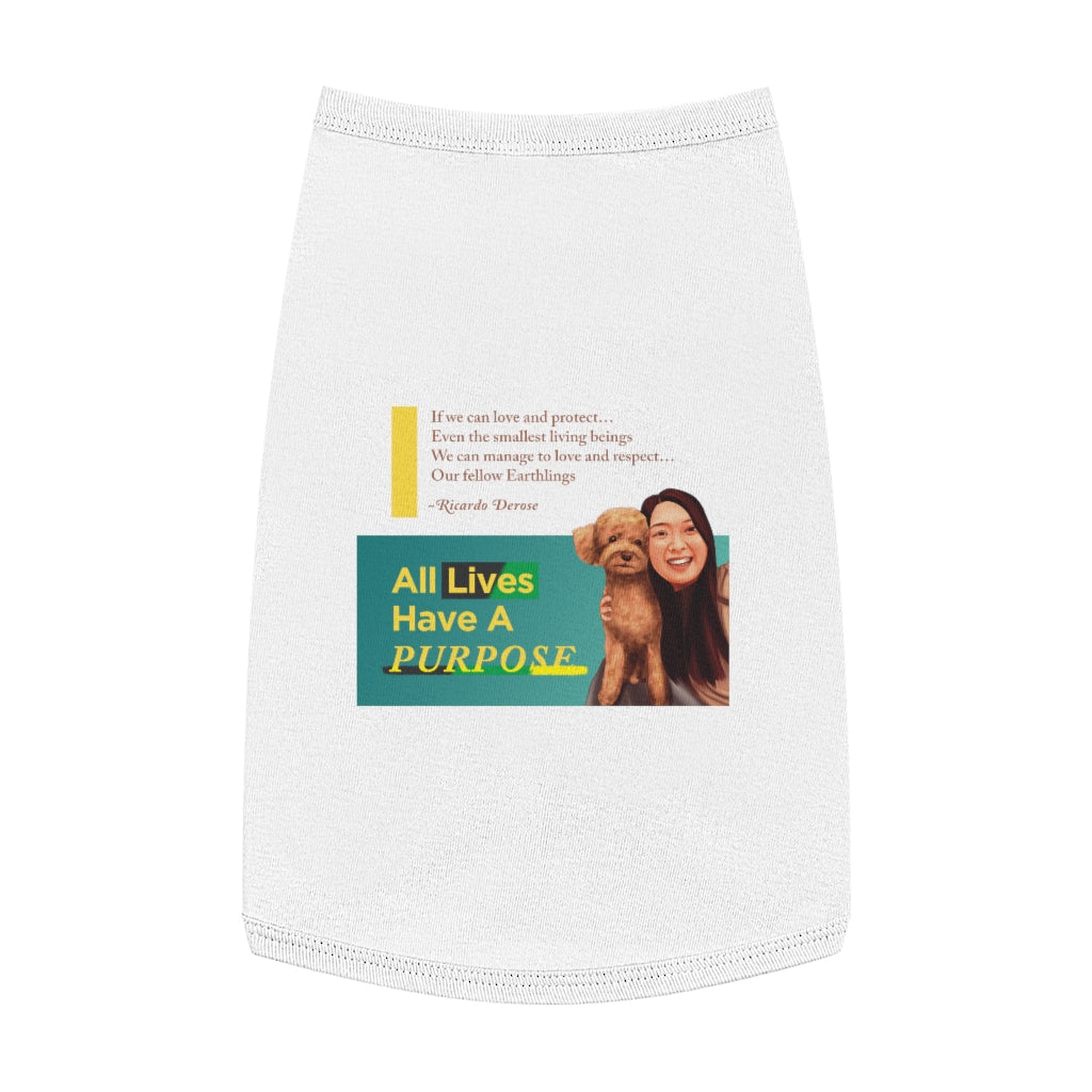 All Lives Have A Purpose - Pet Tank Top - Derose Entertainment 