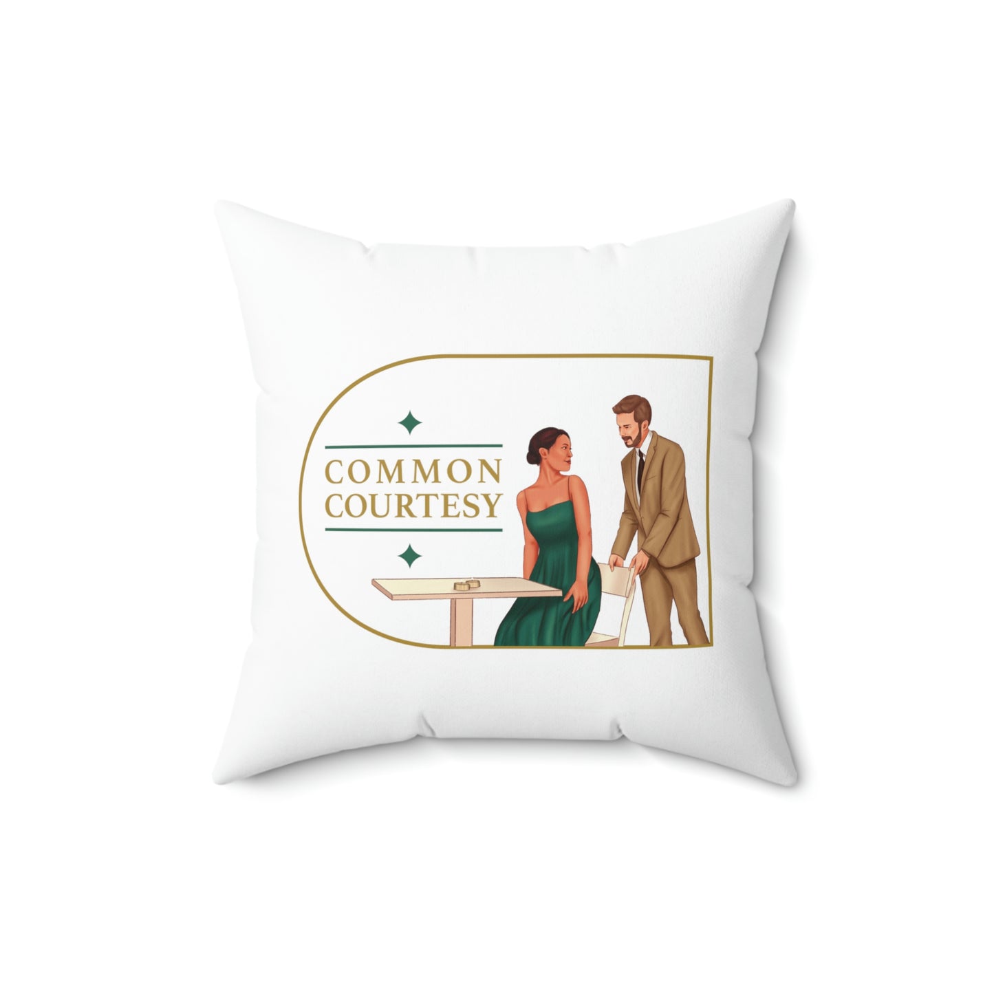 Common Courtesy - Spun Polyester Square Pillow - Derose Entertainment 