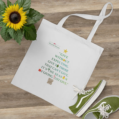 Give Without Expecting_from A Christmas Story_Tote Bag - Derose Entertainment 