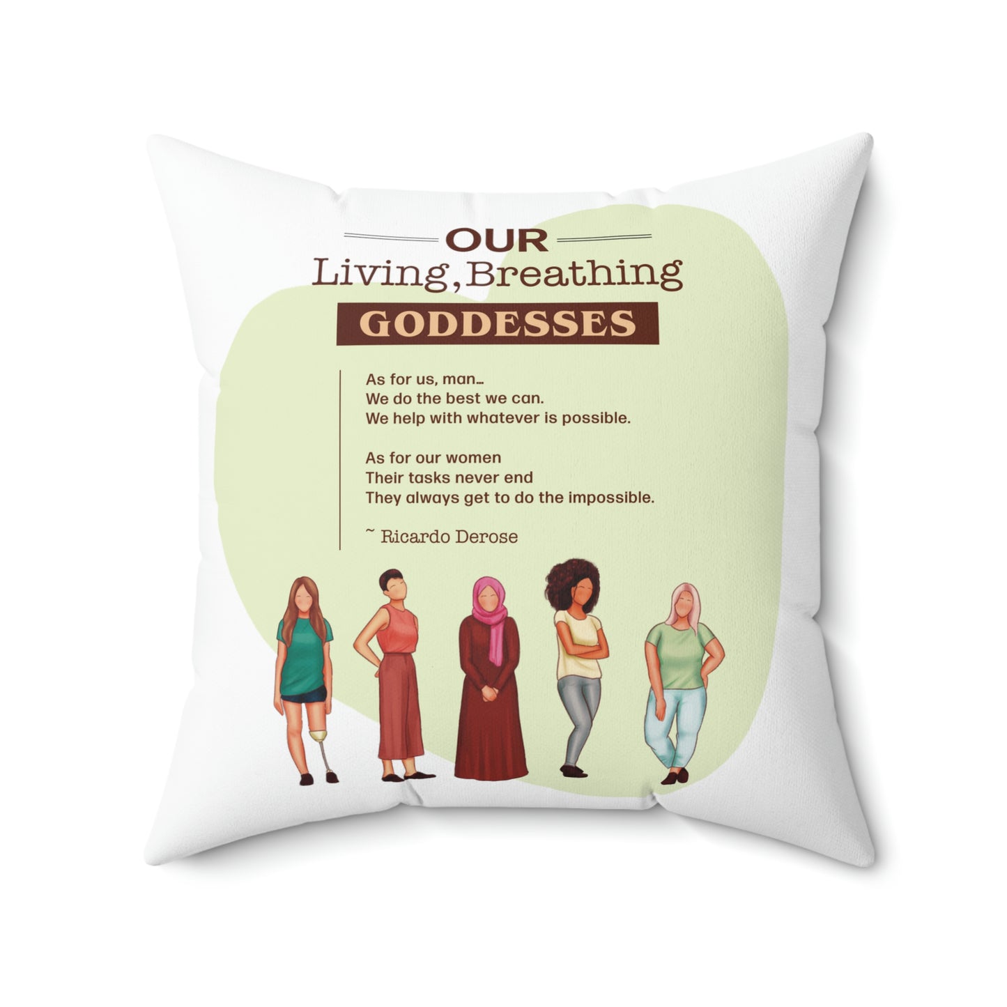 Our Living, Breathing Goddess - Spun Polyester Square Pillow - Derose Entertainment 