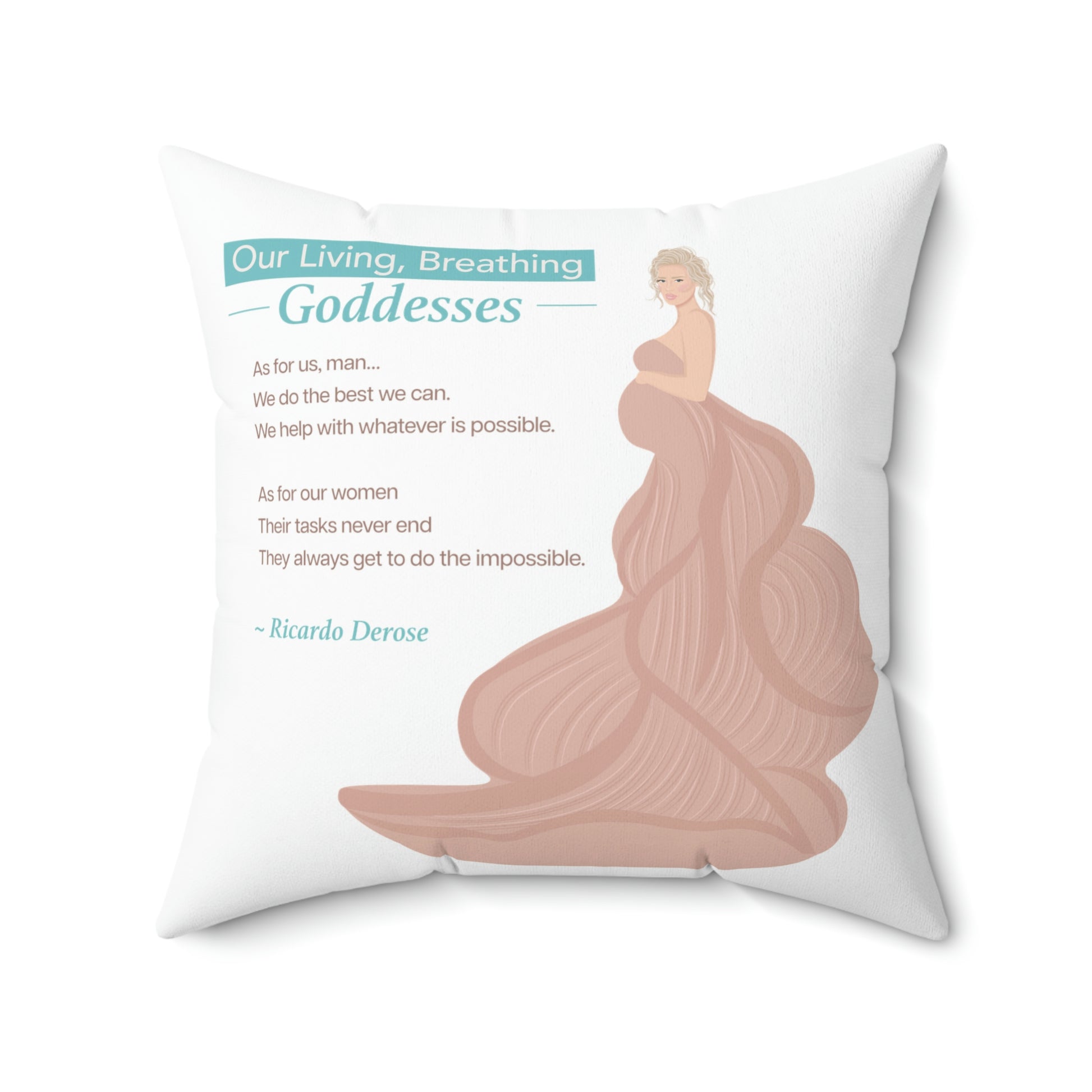 Our Living, Breathing Goddess 2 - Spun Polyester Square Pillow - Derose Entertainment 