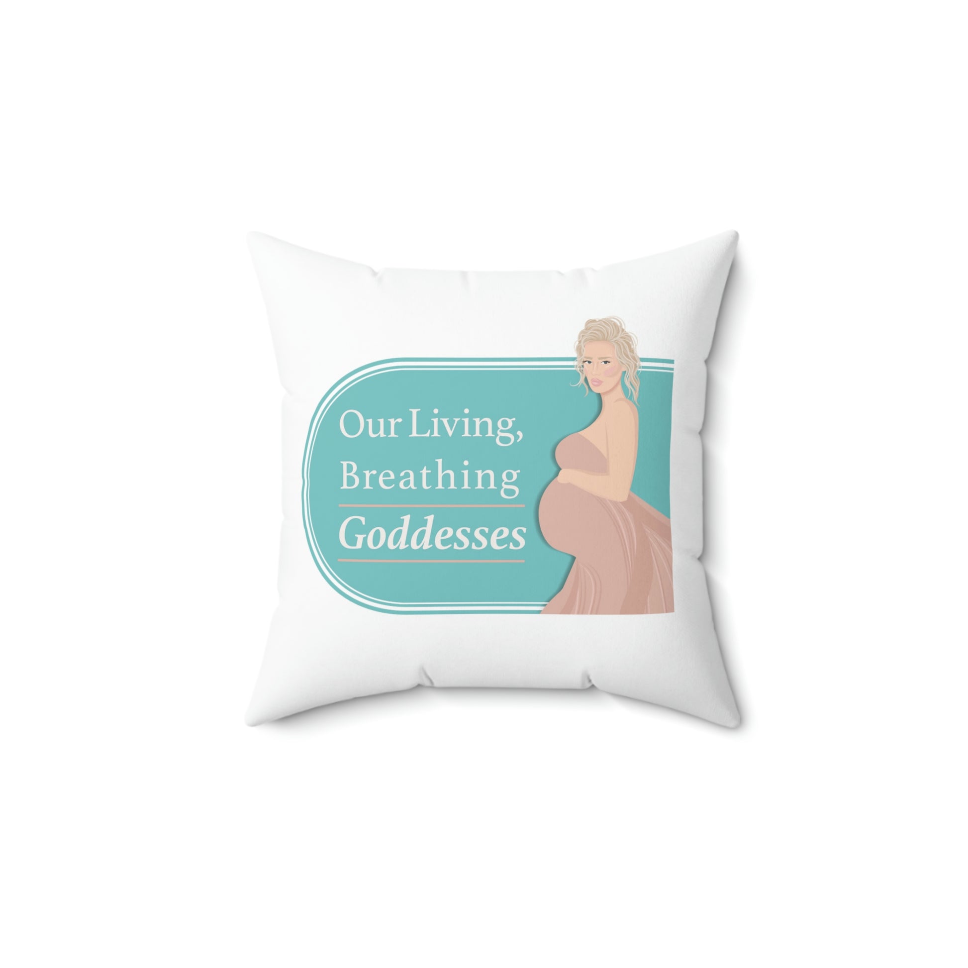 Our Living, Breathing Goddess 2 - Spun Polyester Square Pillow - Derose Entertainment 